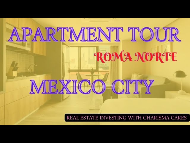 Month-to-Month Rentals in Mexico City’s Roma Norte